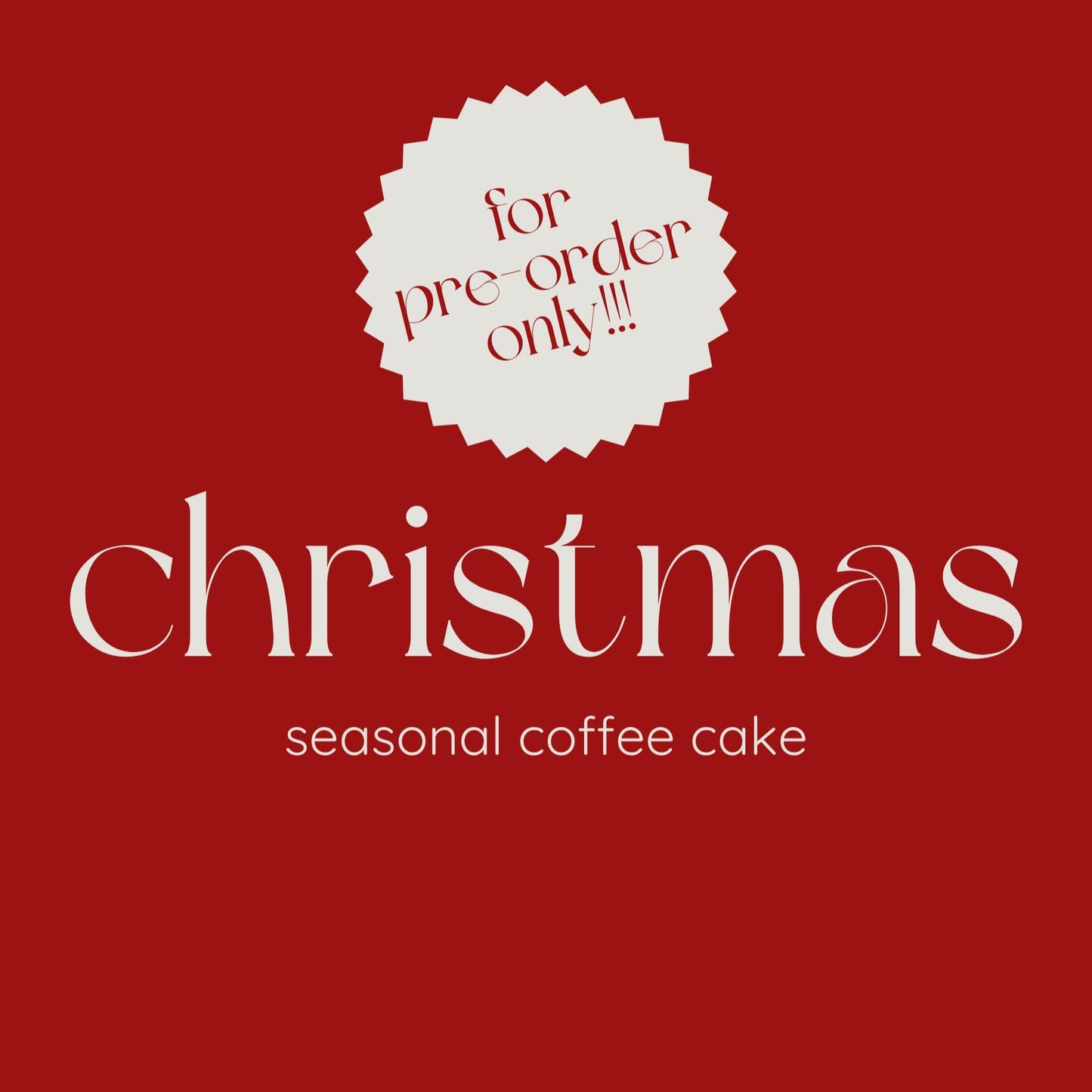 PRE-ORDER Christmas Coffee Cake